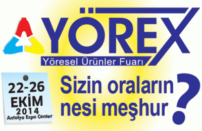 YÖREX YÖRESEL ÜRÜNLER FUARI